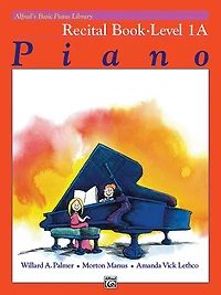 Alfred's Basic Piano Library Recital Book, Bk 1a