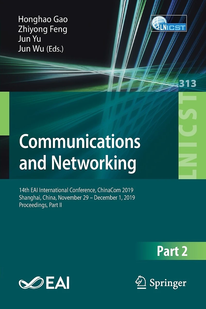 Communications and Networking: 14th EAI International Conference, ChinaCom 2019, Shanghai, China, November 29 - December 1, Proceedings, Part II