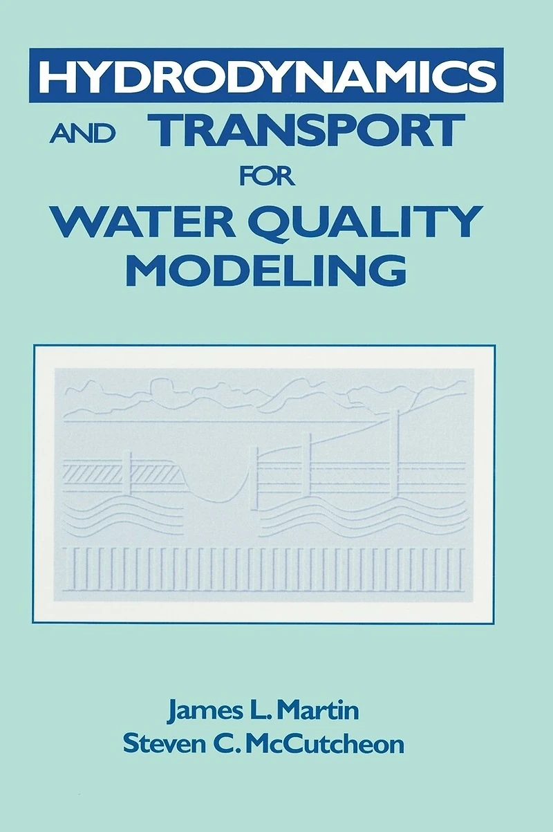 Hydrodynamics and Transport for Water Quality Modeling