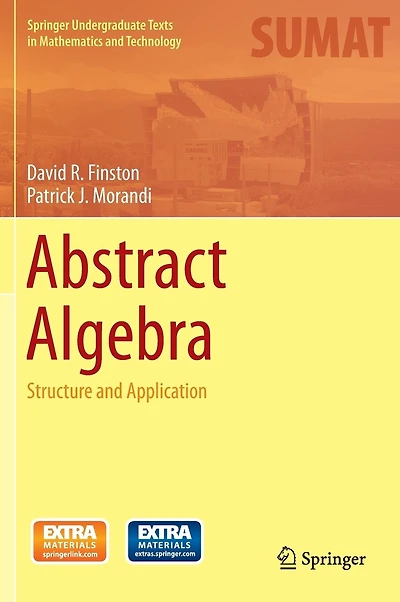 Abstract Algebra: Structure and Application