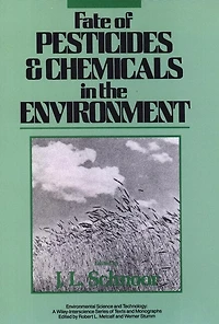 Fate of Pesticides and Chemicals in the Environment