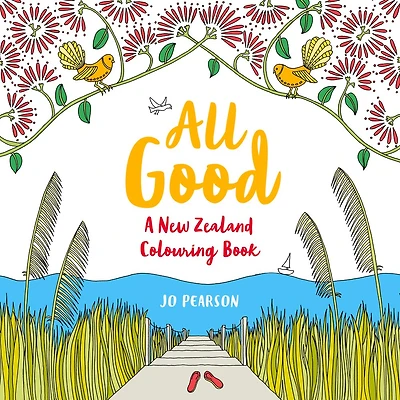 All Good: A New Zealand Colouring Book