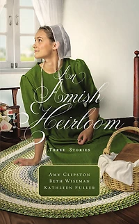 An Amish Heirloom: A Legacy Of Love, The Cedar Chest, Treasured Book, Midwife's Dream