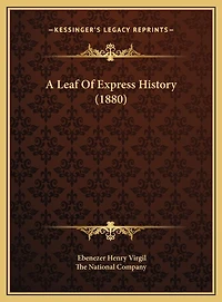 A Leaf Of Express History (1880)