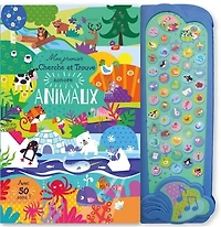 Animaux: mon premier cherche et trouve sonore