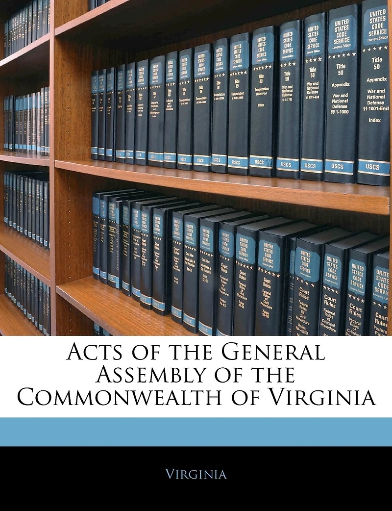Acts of the General Assembly Commonwealth Virginia