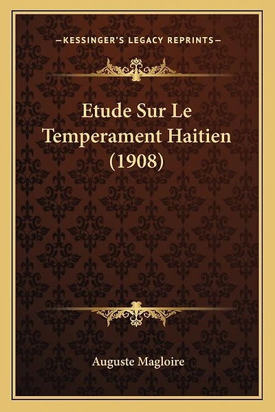 Etude Sur Le Temperament Haitien (1908)