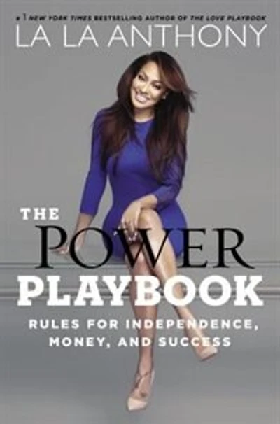 The Power Playbook: Rules for Independence, Money and Success
