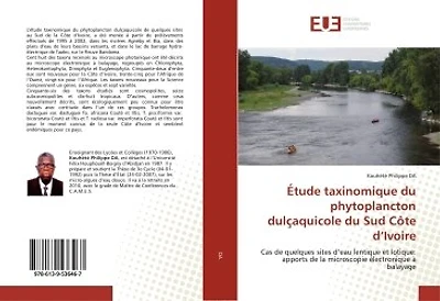 Etude taxinomique du phytoplancton dulçaquicole du Sud Côte d'Ivoire: Cas de quelques sites d'eau lentique et lotique