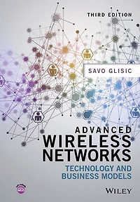 Advanced Wireless Networks: Technology and Business Models
