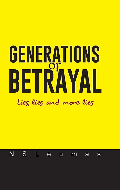 Generations of Betrayal: lies, and more lies