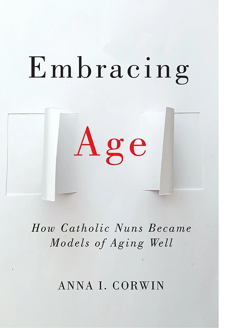 Embracing Age: How Catholic Nuns Became Models Of Aging Well