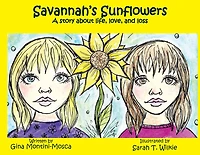 Savannah's Sunflowers: A story about life, love, and loss
