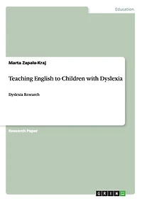Teaching English to Children with Dyslexia: Dyslexia Research