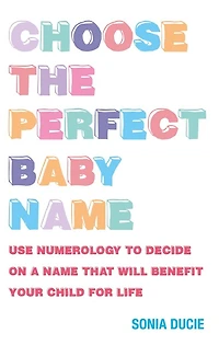 Baby Name Numerology: Give Your The Best Start With Magic Of Numbers