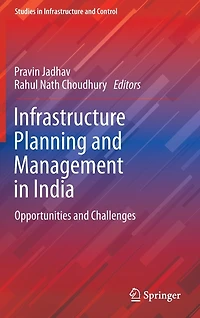 Infrastructure Planning and Management India: Opportunities Challenges
