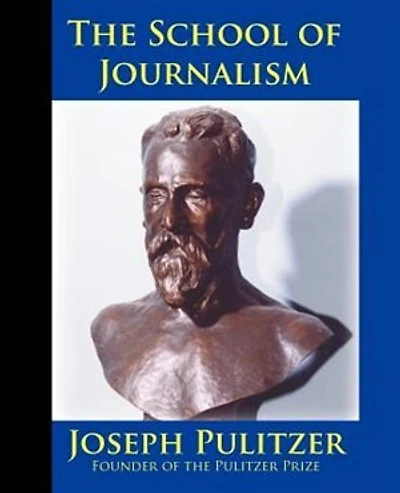 The School of Journalism in Columbia University: The Book that Transformed Journalism from a Trade into a Profession