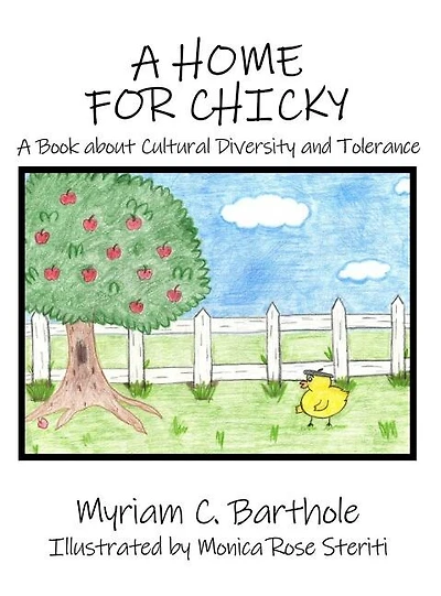 A Home for Chicky: Book about Cultural Diversity and Tolerance