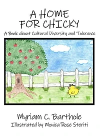 A Home for Chicky: Book about Cultural Diversity and Tolerance