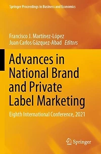 Advances in National Brand and Private Label Marketing: Eighth International Conference, 2021