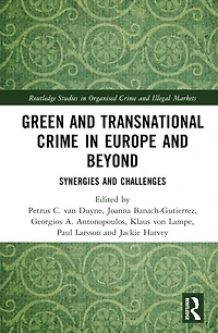 Green and Transnational Crime Europe Beyond: Synergies Challenges