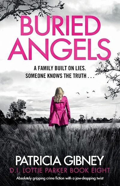 Buried Angels: Absolutely Gripping Crime Fiction With A Jaw-dropping Twist