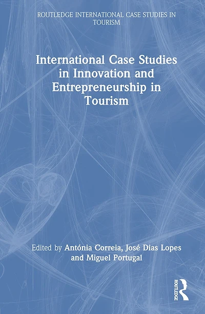 International Case Studies Innovation and Entrepreneurship Tourism