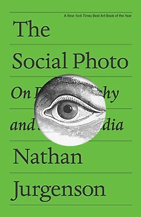 The Social Photo: On Photography and Media