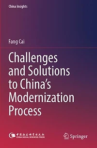 Challenges and Solutions to China's Modernization Process