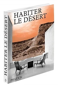 HABITER LE DÉSERT