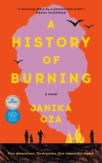 A History of Burning: Novel