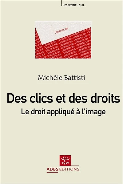 des clics et droits : le droit appliqué à l'image