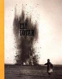 Eli Lotar, 1905-1969