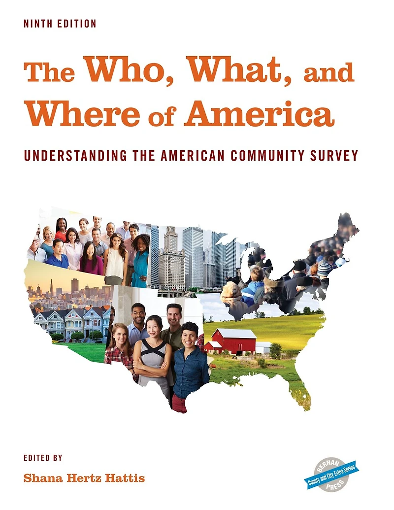 the Who, What, and Where of America: Understanding American Community Survey