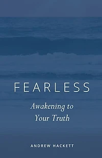Fearless: Awakening to Your Truth