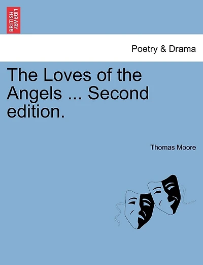 The Loves Of The Angels ... Second Edition.