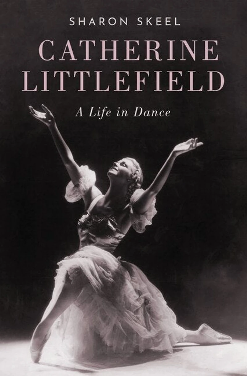 Catherine Littlefield: A Life Dance