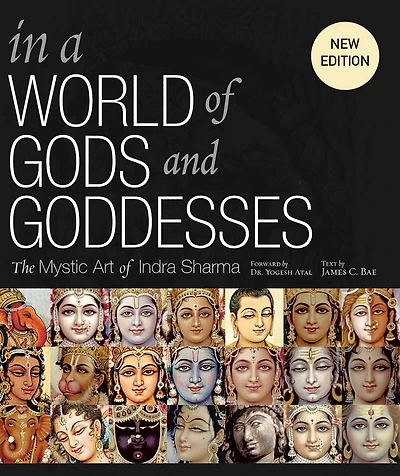 a World of Gods and Goddesses: The Mystic Art Indra Sharma