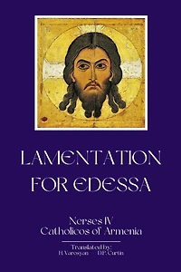 Lamentations for Edessa