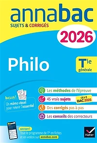 philo terminale générale: sujets corrigés & méthodes de l'épreuve