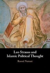 Leo Strauss and Islamic Political Thought