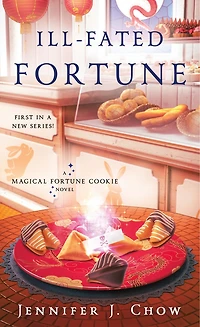 Ill-Fated Fortune: A Magical Fortune Cookie Novel