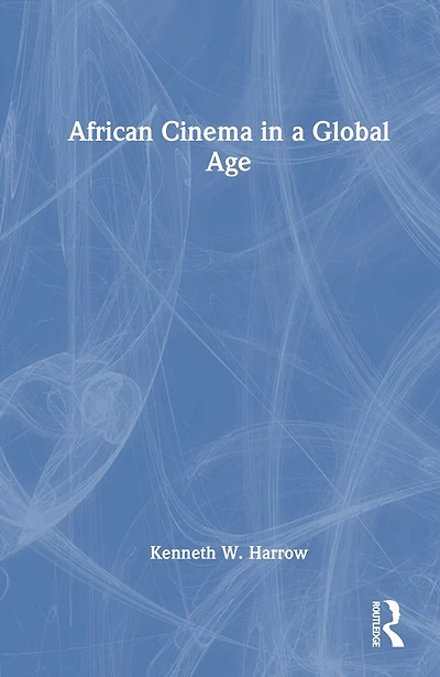 African Cinema a Global Age