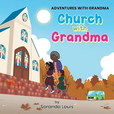 Church With Grandma: Adventures With Grandma Series