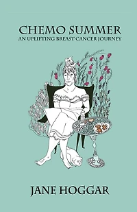 Chemo Summer - A Breast Cancer Journey