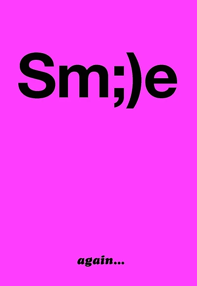 Smile again…