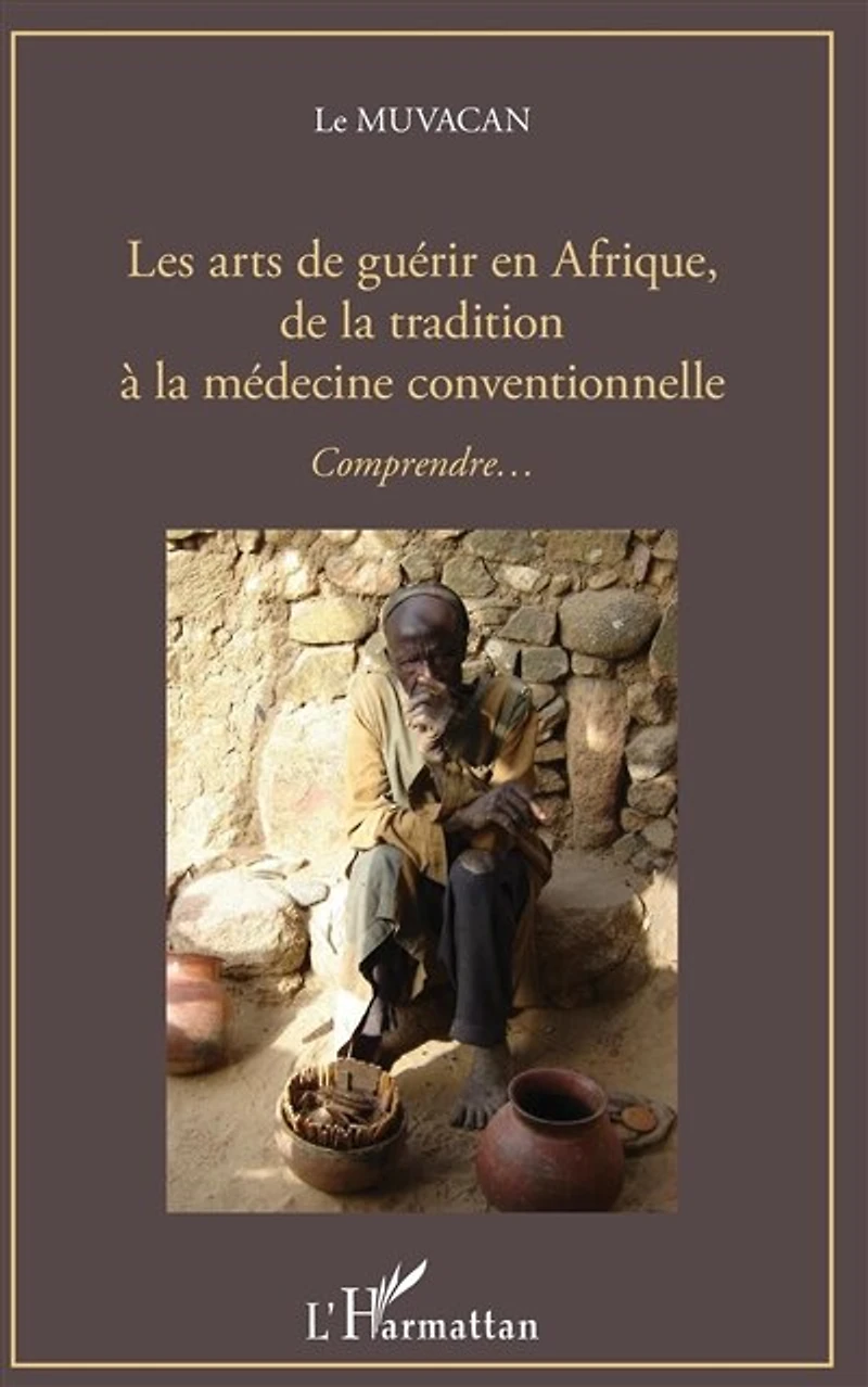 Les arts de guérir en Afrique, la tradition à médecine con