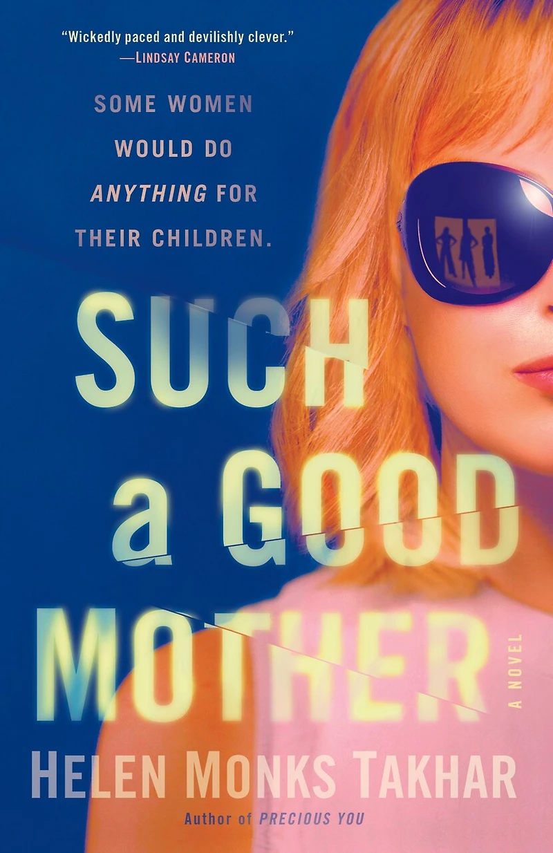 Such A Good Mother: Novel
