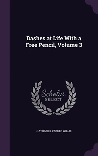 Dashes at Life With a Free Pencil, Volume 3