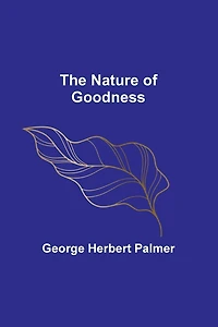 The Nature of Goodness